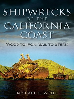 cover image of Shipwrecks of the California Coast